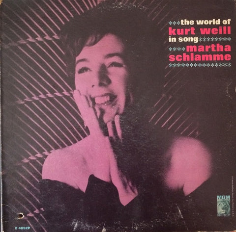 Martha Schlamme ‎– The World Of Kurt Weill In Song - VG+ Lp Record 1962 MGM USA Stereo Vinyl - Folk