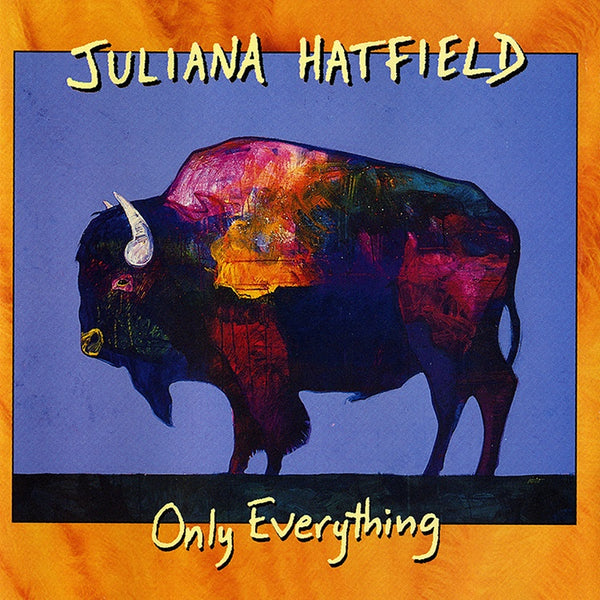 Juliana Hatfield ‎– Only Everything (1995) - New Vinyl 2 Lp 2018 Run Out Groove Reissue on 180gram Orange/Blue Vinyl (Numbered) - Alt / Indie Rock - Shuga Records