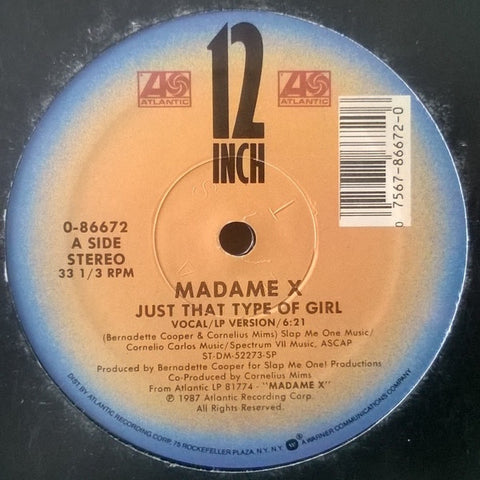 Madame X ‎– Just That Type Of Girl - Mint- 12" Single 1987 USA - Synth-Pop