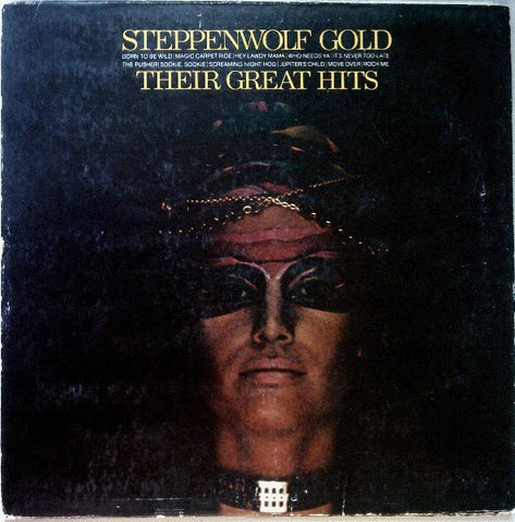 Steppenwolf ‎– Steppenwolf Gold (Their Great Hits) - VG Lp Record (Low grade cover) Stereo 1970 USA - Classic Rock
