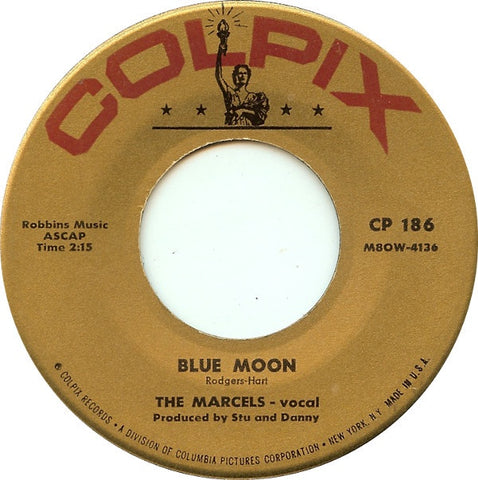 The Marcels ‎– Blue Moon / Goodbye To Love - VG 7" Single 45RPM 1961 Colpix Records USA - Rock