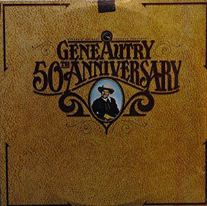 Gene Autry ‎– Gene Autry 50th Anniversary VG+ 1978 Republic 2LP Compilation in Gatefold Sleeve USA - Country