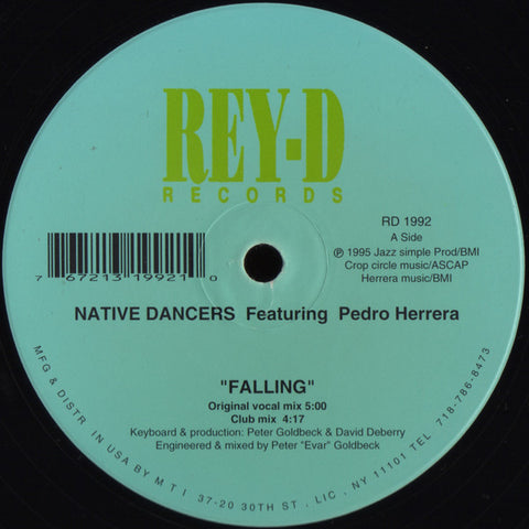 Native Dancers Feat. Pedro Herrera - Falling Mint- - 12" Single 1995 Rey-D USA - Deep House