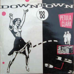 Petula Clark ‎– Downtown '88 - VG+ 12" Single 1988 PRT UK - Synth-Pop