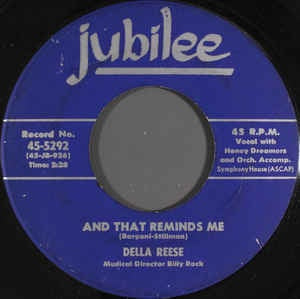 Della Reese - And That Reminds Me / I Cried For You - VG 7" Single 45RPM 1957 Jubilee USA - Jazz / Pop / Vocal