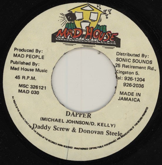 Daddy Screw & Donovan Steele ‎– Dapper - VG+ 45rpm Jamaica Mad House Records - Reggae / Dancehall - Shuga Records