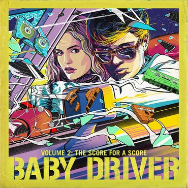 Various ‎– Baby Driver Volume 2: The Score For A Score - New LP Record 2018 30th Century USA Vinyl & Download - Soundtrack