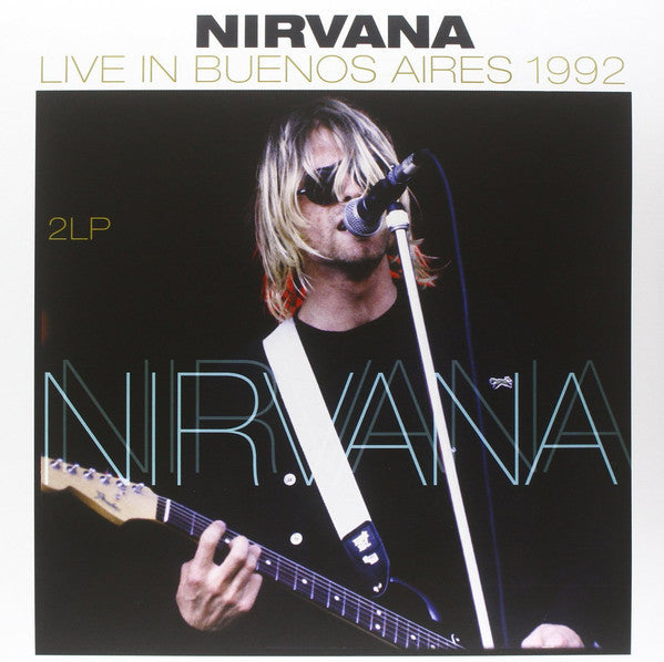 Nirvana - Live In Buenos Aires 1992 - New Vinyl Record 2014 Netherlands Import - Grunge, Alternative Rock