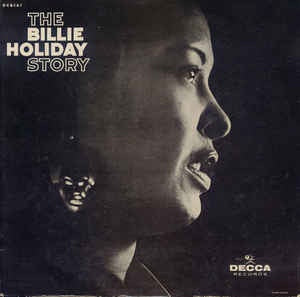 Billie Holiday ‎– The Billie Holiday Story (1959) - VG 1972 Mono 2 Lp Set USA - Jazz - Shuga Records