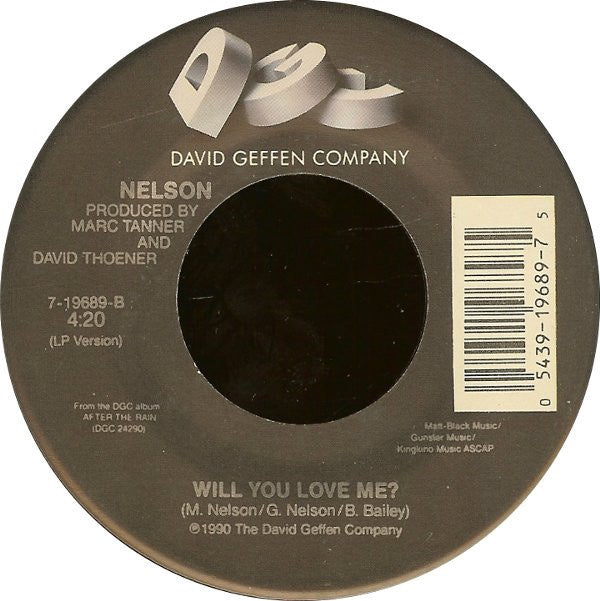 Nelson - (Can't Live Without Your) Love And Affection / Will You Love Me? - Mint- 7" Single 45RPM 1990 DGC USA - Rock - Shuga Records