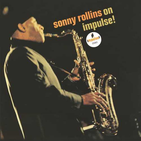 Sonny Rollins ‎– On Impulse! (1965) - New Vinyl LP Record 2019 Impulse Reissue - Post Bop / Instrumental