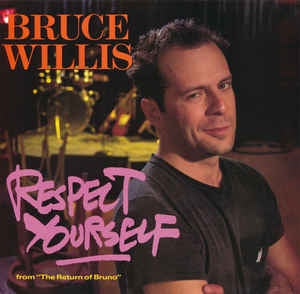 Bruce Willis- Respect Yourself / Fun Time- VG+ 7" Single 45RPM- 1986 Motown USA-Funk/Soul/Blues