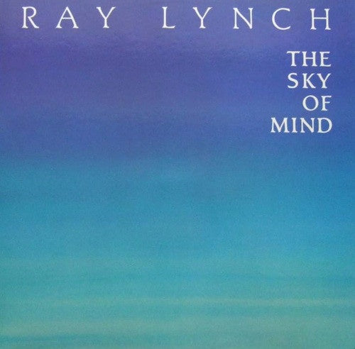Ray Lynch - The Sky Of Mind - Mint- LP Record 1986 Music West USA Vinyl & Insert - Electronic / Ambient / New Age - Shuga Records