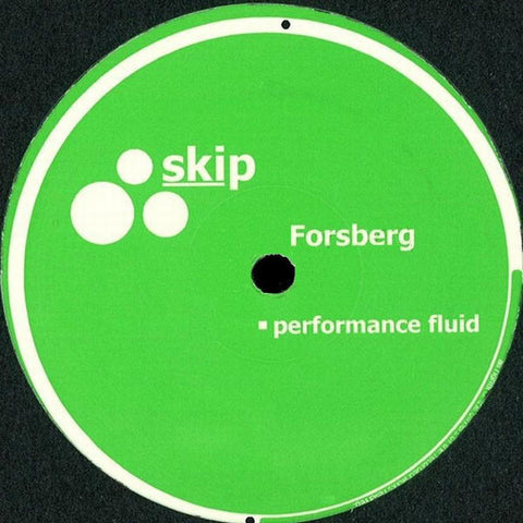 Forsberg ‎– Performance Fluid - New 12" Single 2007 Skip Germany Vinyl - Techno / Minimal