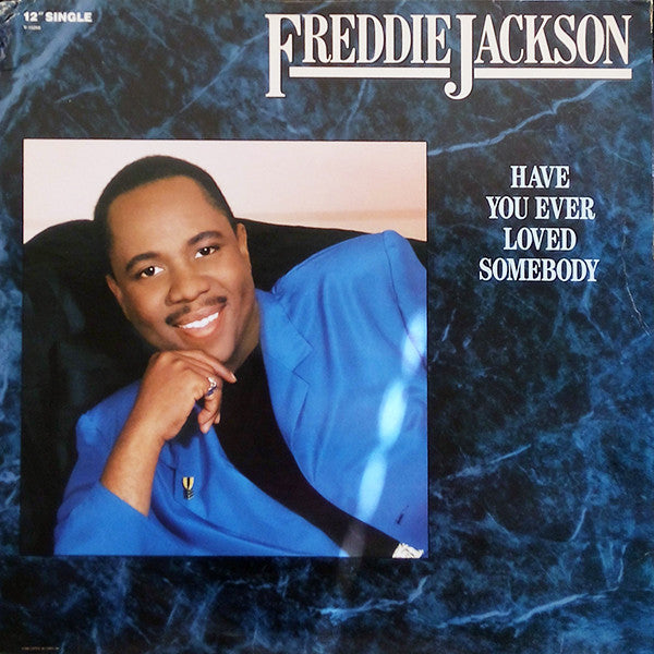 Freddie Jackson - Have You Ever Loved Somebody Mint- - 1986 12" Single Capitol USA - Funk / Soul
