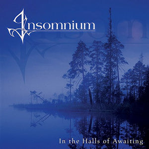Insomnium ‎– In The Halls Of Awaiting - New Vinyl 2 Lp 2018 Spinefarm Limited Reissue on Translucent Blue Vinyl with Gatefold Jacket - Death Metal