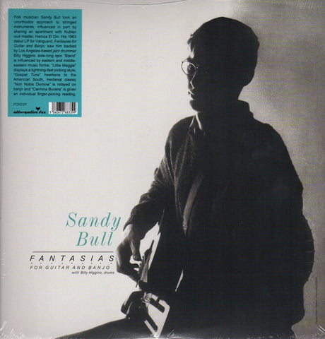 Sandy Bull With Billy Higgins ‎– Fantasias For Guitar And Banjo (1963) - New LP Record 2020  Alternative Fox USA Vinyl - Folk Rock / Acoustic