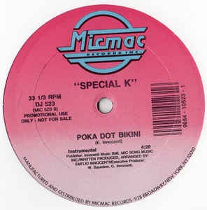 "Special K" ‎– Poka Dot Bikini - Mint- 12" Single Record 1989 UK Micmac Vinyl - Pop Rap / Electro