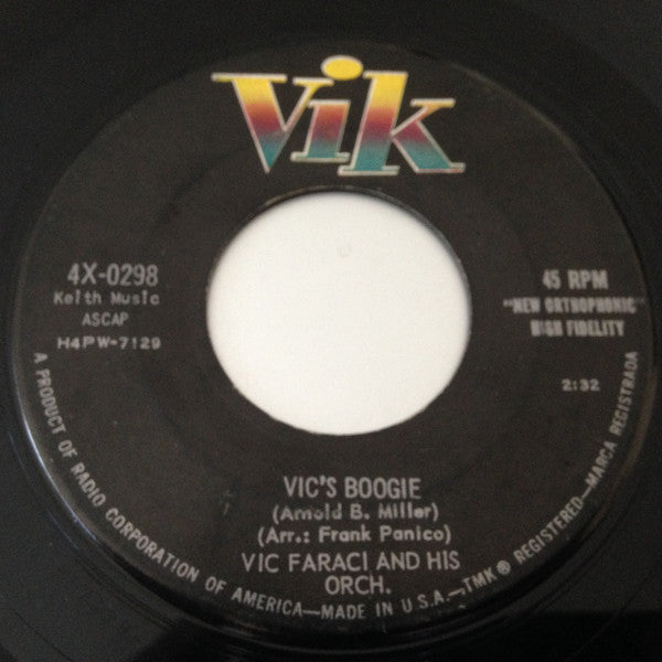 Vic Faraci & His Orchestra - Vic's Boogie / My Love Is Yours VG - 7" Single 45RPM Vik USA - Jazz