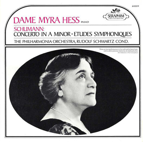 Dame Myra Hess - Schumann: Concerto In A Minor | Etudes Symphoniques Mint- - Seraphin (Mono) Canada - Classical / Piano
