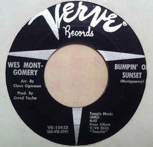 Wes Montgomery ‎– Bumpin' On Sunset / Tequila - VG- 7" Single 45RPM 1966 Verve Records USA - Jazz-Funk / Soul