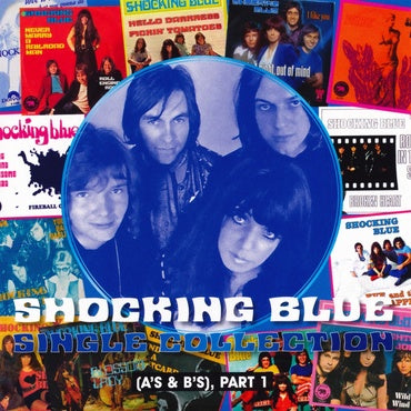 Shocking Blue - Single Collection- A's and B's, Part 1 - New Vinyl 2018 Music On Vinyl RSD 2 Lp on Translucent Blue Vinyl (limited t0 3000) - Rock / Psych Rock