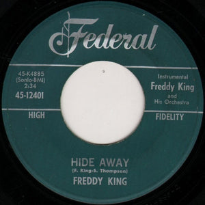 Freddy King ‎- Hide Away / I Love The Woman - VG 7" Single 45 RPM 1961 USA - Blues / R&B