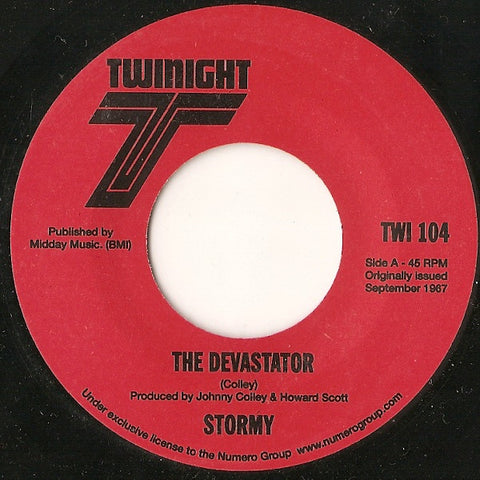 Stormy - The Devastator / I Won't Stop To Cry (1967) - New 7" Single 2007 Twinight USA Vinyl - Funk / Soul