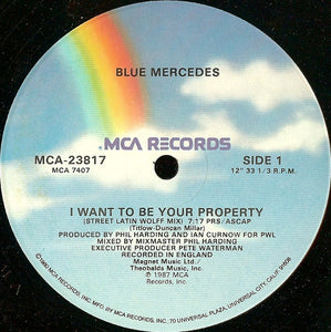 Blue Mercedes ‎– I Want To Be Your Property (DEF B4 Dishonour Mix) VG+ - 12" Single 1987 MCA USA - Synth Pop
