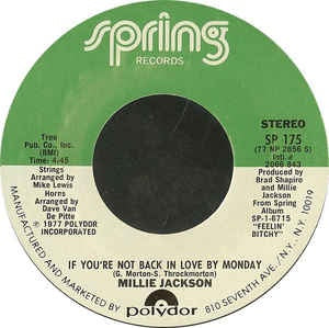 Millie Jackson ‎– If You're Not Back In Love By Monday / A Little Taste Of Outside Love VG+ - 7" Single 45RPM 1977 Spring USA - R&B/Disco