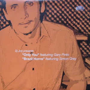 DJ Jorj ‎– Only You / Brazil Horns - VG+ 12" Single Record - 2002 USA Distant Vinyl - House