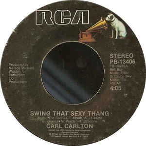 Carl Carlton ‎– Swing That Sexy Thang / Just One Kiss VG+ - 7" Single 45RPM 1982 RCA USA - Disco