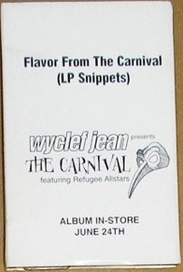 Wyclef Jean Featuring Refugee Allstars – Flavor From The Carnival (LP Snippets) - Used Cassette Tape Columbia 1997 USA - Hip Hop