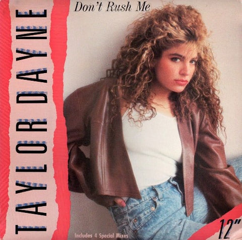 Taylor Dayne ‎– Don't Rush Me VG+ 12" Single 1988 Arista USA - Hi NRG / Synth-Pop