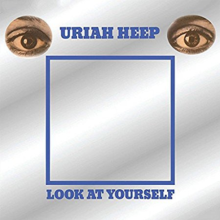 Uriah Heep - Look At Yourself (1971) - New Vinyl 2018 Sanctuary Record Store Day Reissue on Splatter Vinyl with 'Mirror-Board' Packaging (Limited to 1000) - Rock