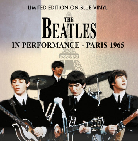The Beatles ‎– A Performance In Paris 1965 - New Lp Record 2019 Anglo Atlantic Europe Import Blue Vinyl - Rock & Roll