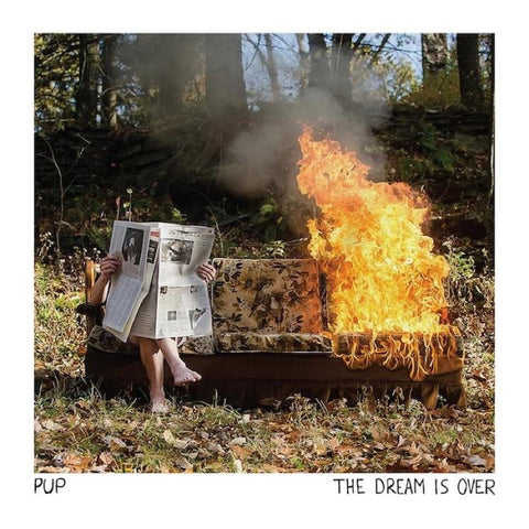 Pup - The Dream Is Over - New LP Record 2016 SideOneDummy USA Vinyl & Download - Punk / Pop Punk