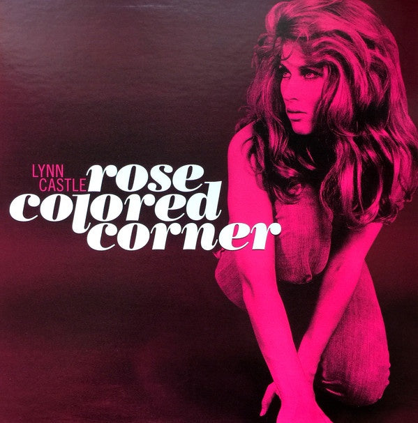 Lynn Castle ‎– Rose Colored Corner - New Vinyl Lp 2017 LHI 'Lee Hazlewood Archive Series' Compilation Pressing with Gatefold Jacket - Country
