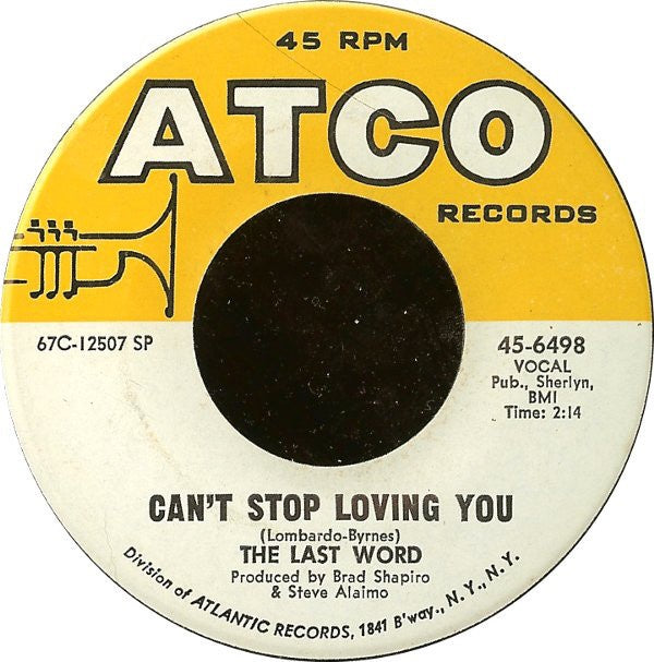The Last Word ‎- Can't Stop Loving You - VG+ 7" Single 45 RPM 1967 USA - Garage Rock / Psychedelic - Shuga Records