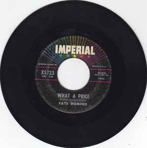 Fats Domino- What A Price / Ain't That Just Like A Woman- VG+ 7" SIngle 45RPM- 1961 Imperial USA- Rock/Blues - Shuga Records
