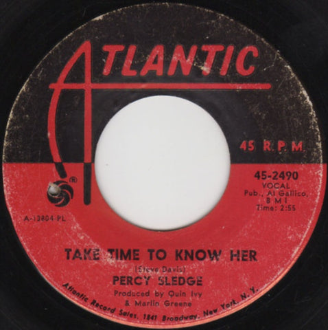 Percy Sledge ‎– Take Time To Know Her / It's All Wrong But It's Alright - VG 7" Single 45rpm 1968 Atlantic USA - Funk / Soul