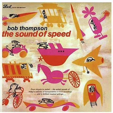 Bob Thompson ‎– The Sound Of Speed - VG+ LP Record 1958 Dot USA Mono Vinyl - Jazz