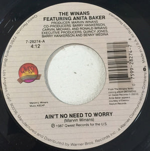 The Winans Featuring Anita Baker ‎– Aint No Need To Worry - VG+ 7" Single 45RPM 1987 Qwest Records USA - Funk/Soul