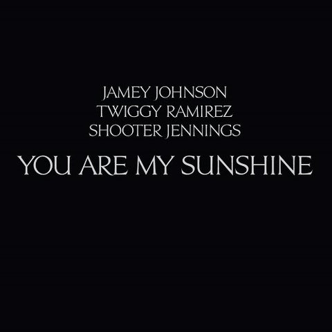 Jamey Johnson, Twiggy Ramirez & Shooter Jennings ‎– You Are My Sunshine - New 12" Single Record 2013 Black Country USA Black & Grey Splatter Vinyl - Rock