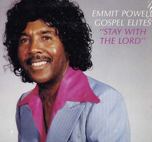 Emmit Powell Gospel Elites ‎– Stay With The Lord - New LP Record 1983 Birthright USA Vinyl - Soul / Gospel / Funk