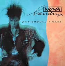 Nona Hendryx ‎– Why Should I Cry? - VG+ Promo 45RPM 1987 EMI USA - Electronic/Funk