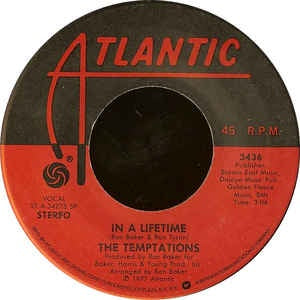 The Temptations ‎– In A Lifetime / I Could Never Stop Loving You - VG+ 7" 45 Single Record 1977 USA Vinyl - Soul