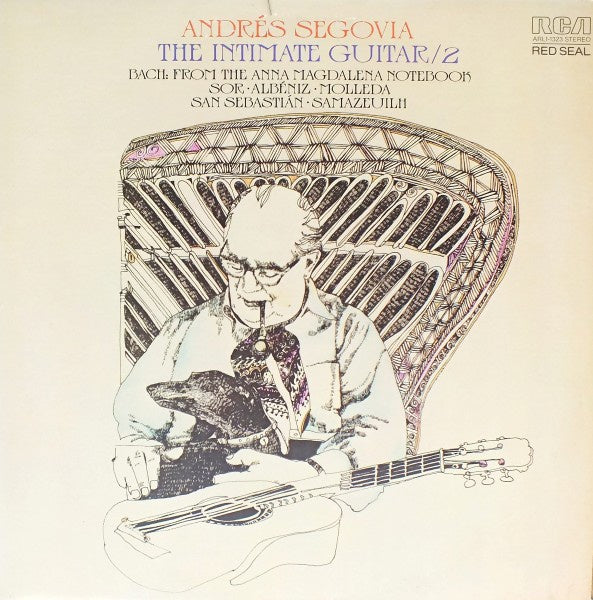 Andrés Segovia - The Intimate Guitar / 2 - VG+ LP Record 1976 RCA USA Vinyl - Classical Guitar - Shuga Records