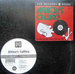 Prince Quick Mix ‎– Africa's Calling - Mint- - 12" Single Record - 1996 USA AV8 Vinyl - House / Tribal