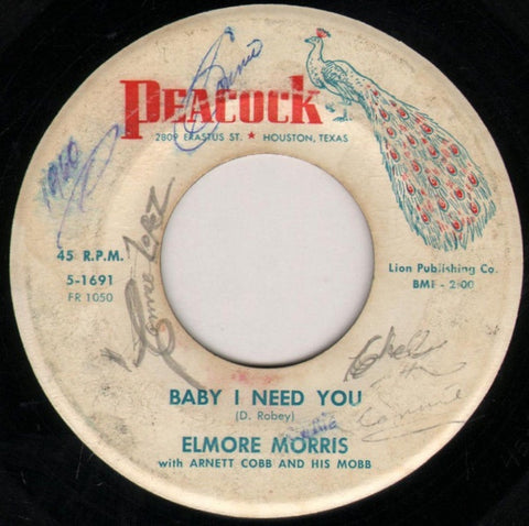Elmore Morris With Arnett Cobb And His Mobb ‎– Baby I Need You / What Can I Do For You VG- (Low) 7" Single 45rpm 1960 Peacock USA - R&B / Blues